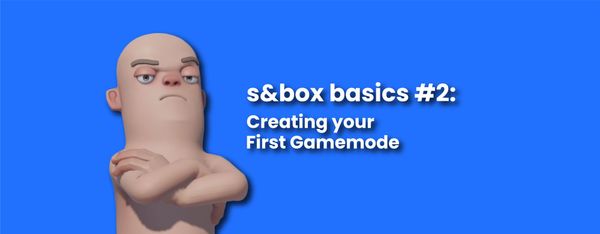 Beginner s&box Tutorials: Chapter 2 - Creating your First Gamemode